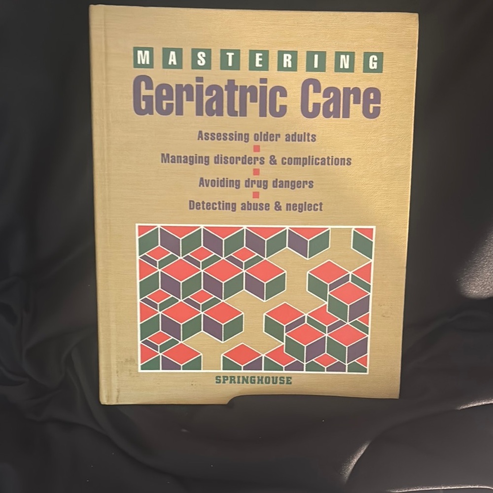 Mastering Geriatric Care Book